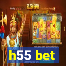 h55 bet