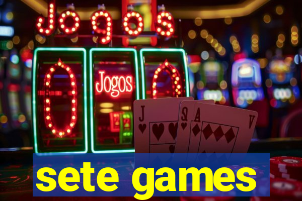 sete games