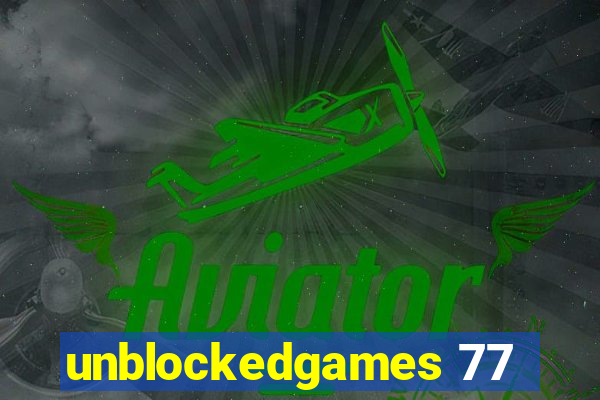 unblockedgames 77