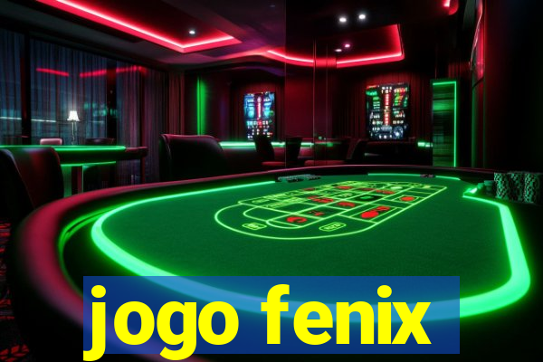 jogo fenix