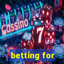 betting for