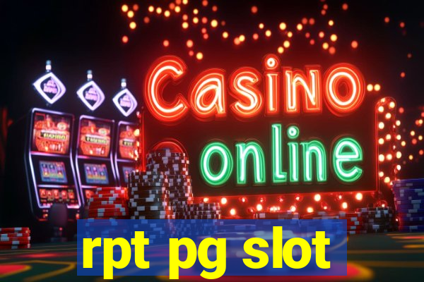 rpt pg slot