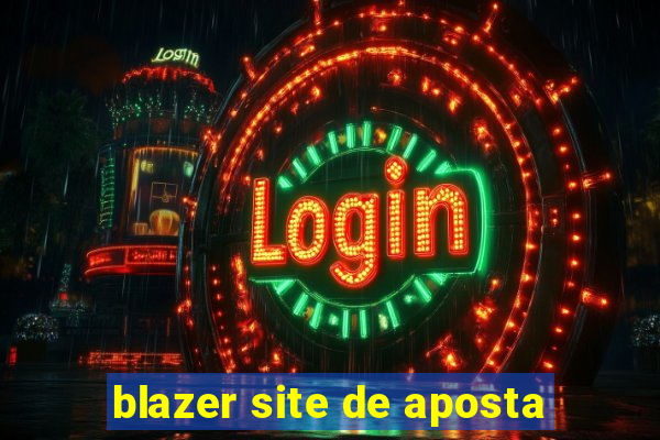 blazer site de aposta