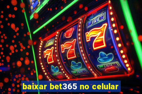 baixar bet365 no celular