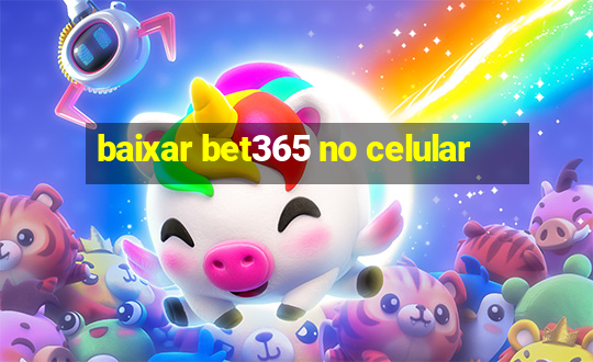 baixar bet365 no celular