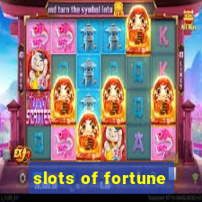 slots of fortune