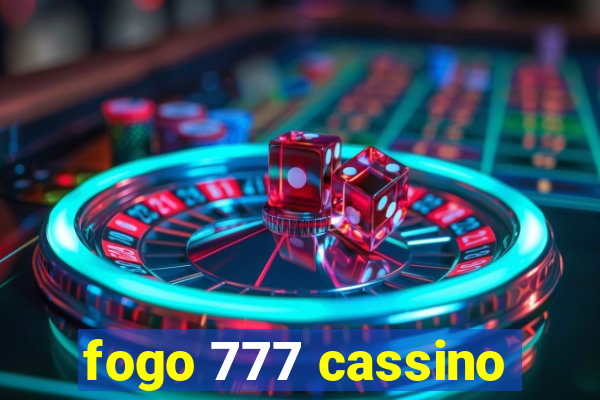 fogo 777 cassino