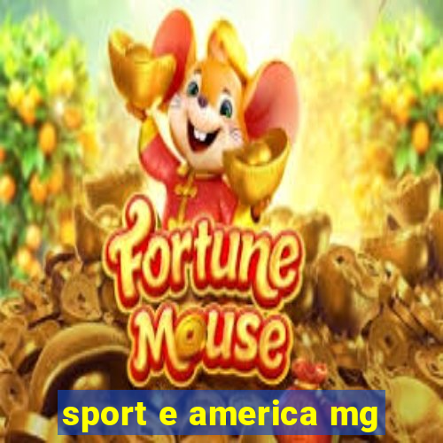 sport e america mg