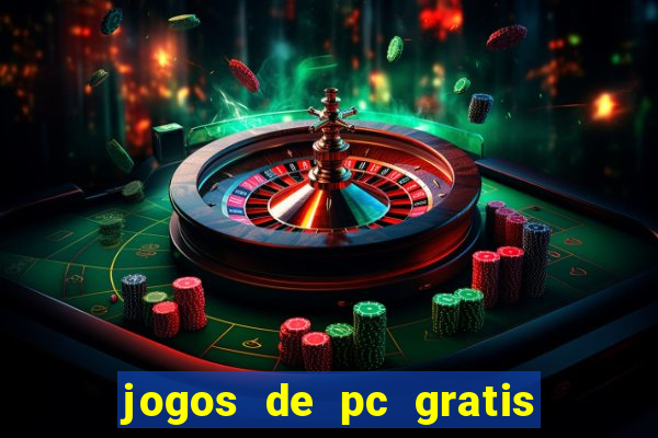 jogos de pc gratis para download