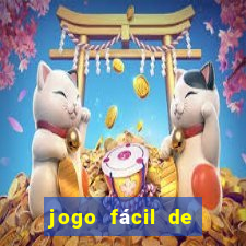 jogo fácil de ganhar dinheiro