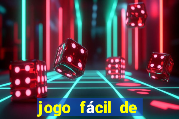 jogo fácil de ganhar dinheiro