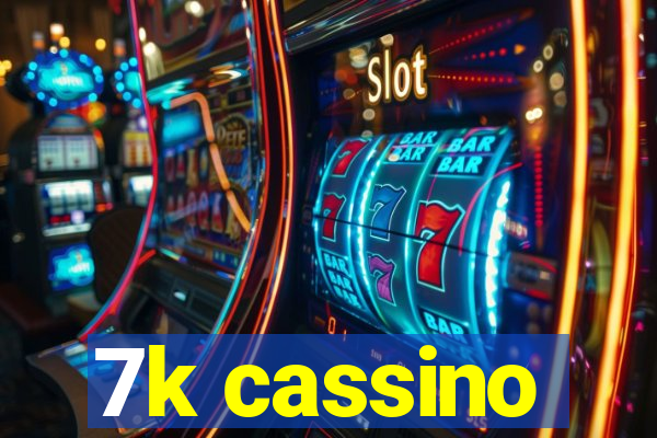 7k cassino