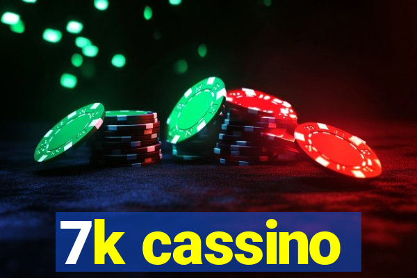 7k cassino