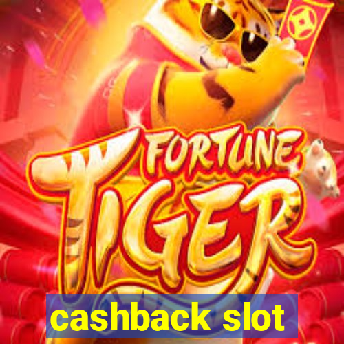 cashback slot