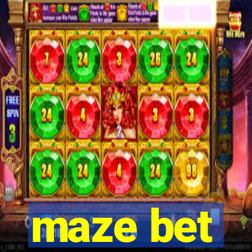 maze bet