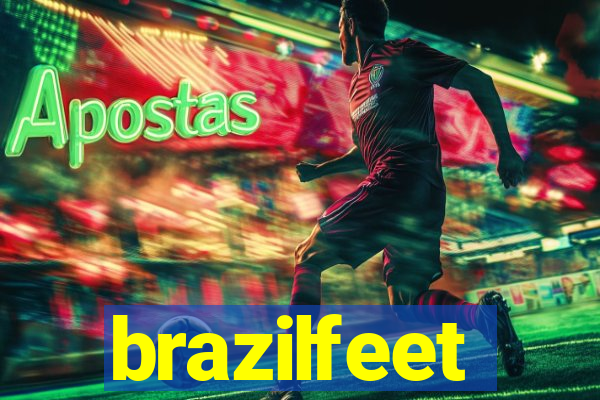 brazilfeet