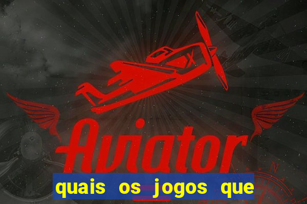 quais os jogos que d?o dinheiro de verdade