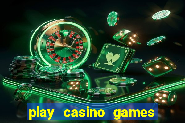 play casino games for real money