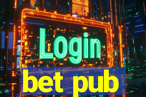 bet pub