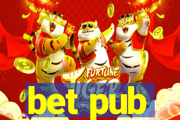 bet pub