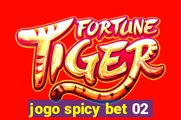 jogo spicy bet 02