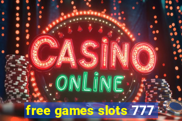 free games slots 777