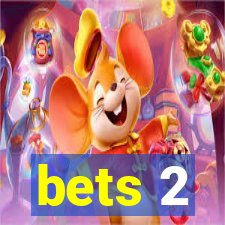 bets 2