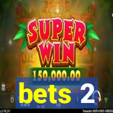 bets 2