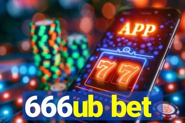 666ub bet