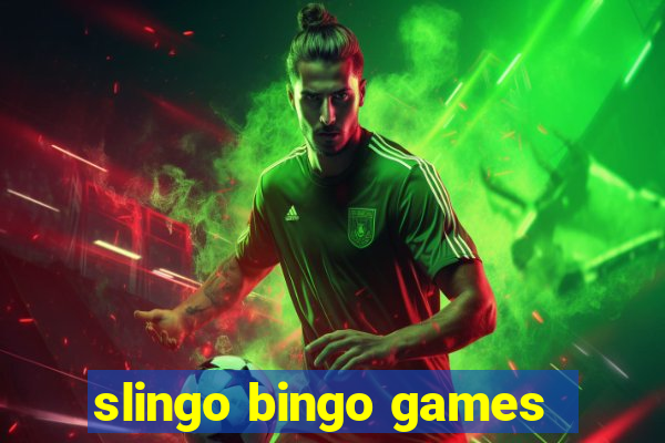 slingo bingo games