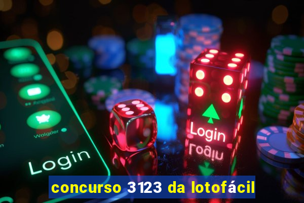 concurso 3123 da lotofácil