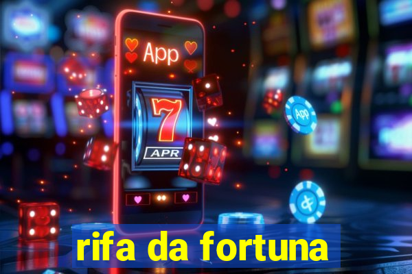 rifa da fortuna