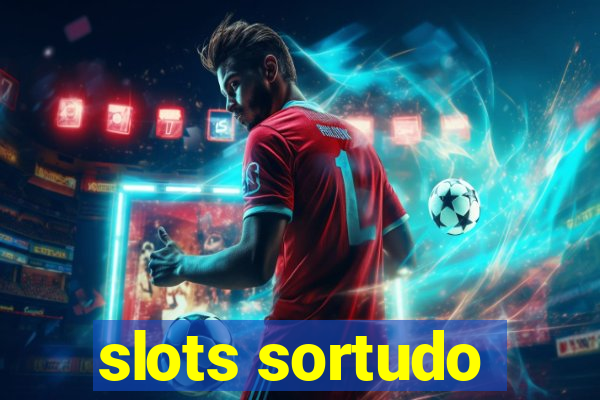 slots sortudo