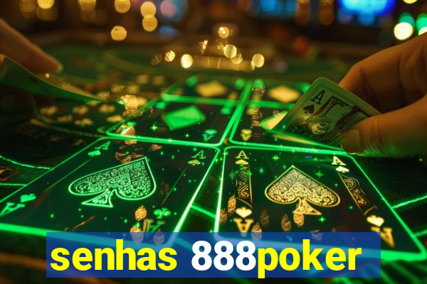 senhas 888poker