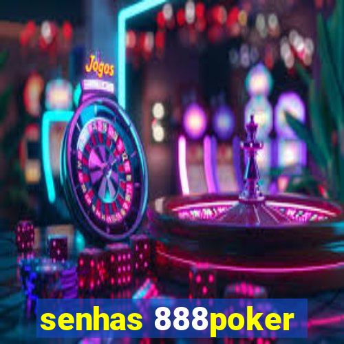 senhas 888poker