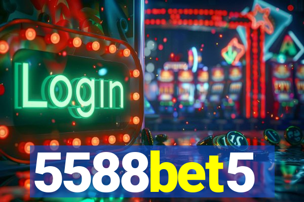 5588bet5