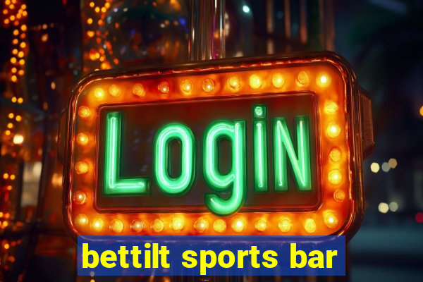 bettilt sports bar