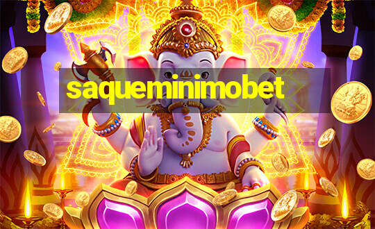 saqueminimobet