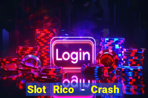 Slot Rico - Crash & Poker