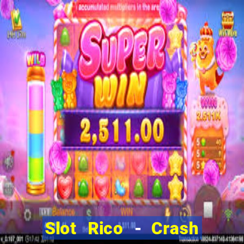 Slot Rico - Crash & Poker