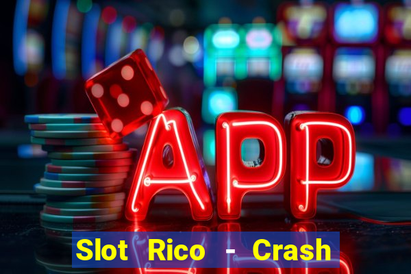 Slot Rico - Crash & Poker