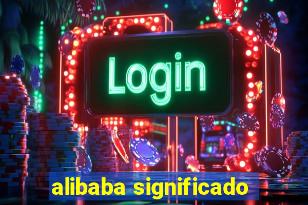 alibaba significado