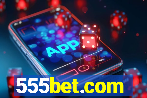 555bet.com