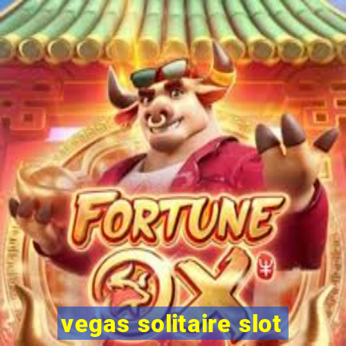 vegas solitaire slot