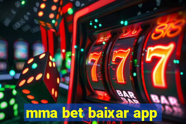 mma bet baixar app