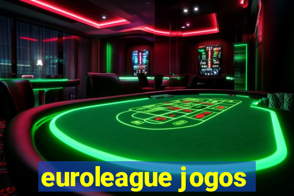 euroleague jogos