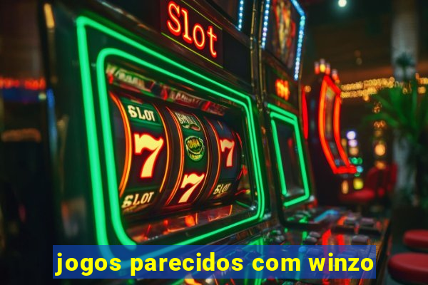 jogos parecidos com winzo