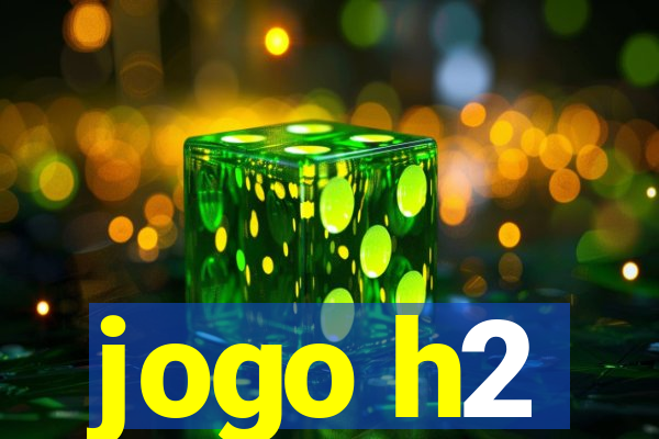 jogo h2