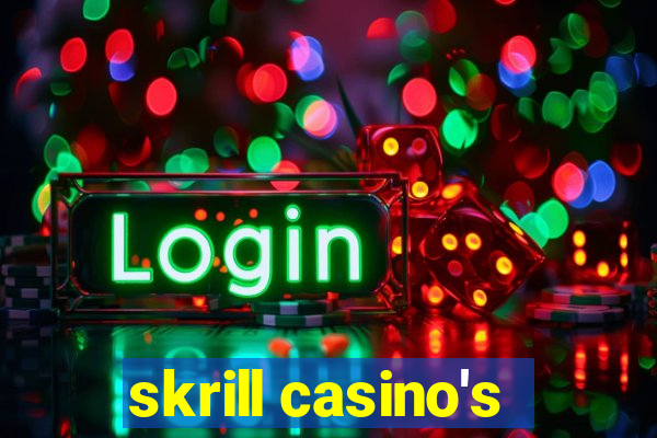 skrill casino's