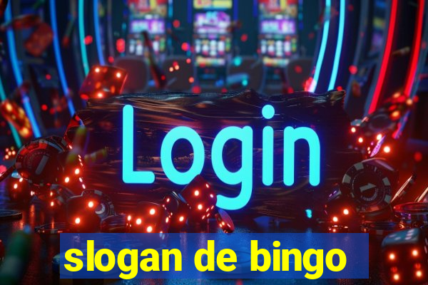 slogan de bingo